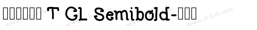 等距更紗黑體 T CL Semibold字体转换